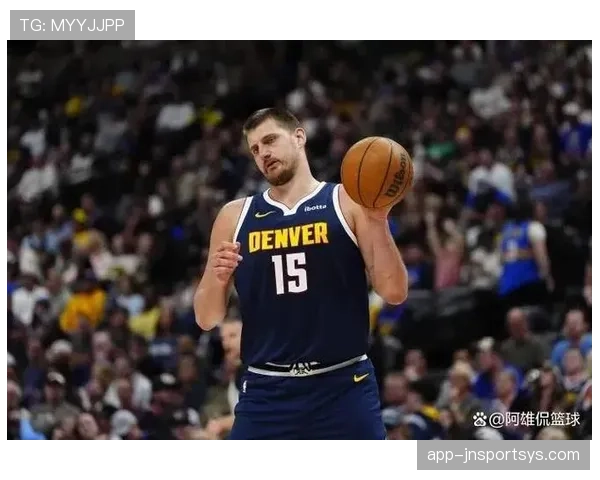 杰克逊挡拆防守胜上季制约约基奇更有效