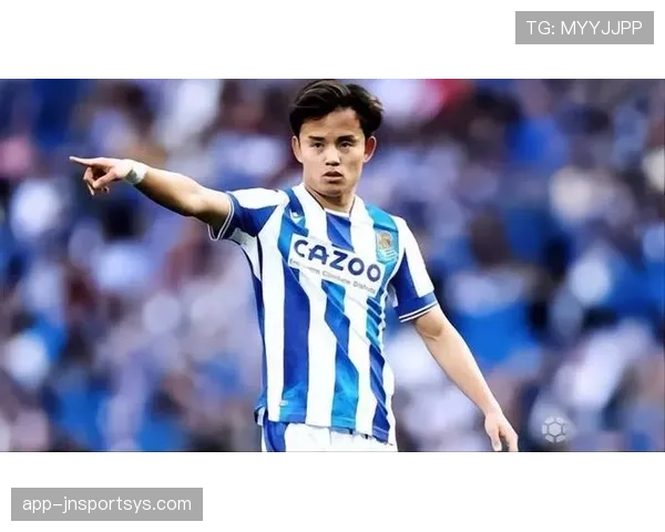 久保建英：从外租到西甲核心的地位跃迁解析